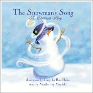 The Snowman's Song: A Christmas Story (Hardcover)