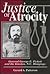 Justice or Atrocity: Gen. George Pickett and the Kinston, NC Hangings