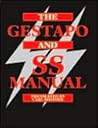The Gestapo and SS Manual by Carl Hammer