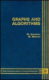 Graphs and Algorithms (Wiley Series in Discrete Mathematics and Optimization)