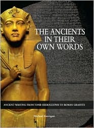 The Ancients in Their Own Words (Hardcover)