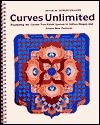 Curves Unlimited: Expanding the Curved Two-Patch System to Soften Shapes and Create New Patterns (Paperback)