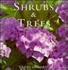 Shrubs and Trees