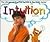 Intuition
