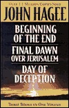 Hagee 3-in-1: Beginning of the End, Final Dawn over Jerusalem, Day of Deception