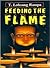 Feeding the Flame by T. Lobsang Rampa Feeding the Flame by T. Lobsang Rampa
