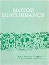 Motor disturbance Motor disturbance