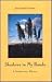 Shadows in My Hands: A Sout...