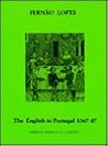 Lopes: The English in Portugal 1383-1387 (Aris & Phillips Hispanic Classics) (Portuguese Edition)