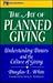 The Art of Planned Giving: Understanding Donors and the Culture of Giving (Wiley Nonprofit Law, Finance and Management Series)