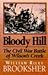 Bloody Hill: The Civil War ...