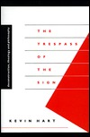 The Trespass of the Sign: Deconstruction, Theology and Philosophy (Paperback)