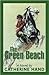 The Green Beach: A Novel ab...