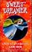 Sweet Dreamer: A Guide to U...