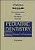 Pediatric Dentistry: Infancy Through Adolescence