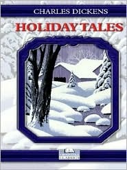 Holiday Tales of Charles Dickens (Hardcover)