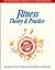 Fitness: Theory & Practice (The Comprehensive Resource for Fitness Instruction)