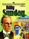 Billy Sunday: Young Readers Christian Library