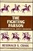 The Fighting Parson: The Biography of Colonel John M. Chivington (Great West & Indian Series)