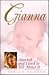 Gianna: Aborted and Lived to Tell About It