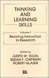 Thinking and Learning Skills: Volume 1: Relating Instruction To Research (Psychology of Education and Instruction Series)