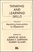 Thinking and Learning Skills: Volume 1: Relating Instruction To Research (Psychology of Education and Instruction Series)