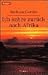 Ich kehre zurück nach Afrika by Stefanie Gercke