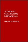 A Guide to Collecting Librariana (Hardcover)