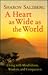 A Heart as Wide as the World: Stories on the Path of Lovingkindness