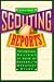 Scouting Reports: The Origi...