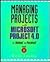 Managing Projects with Microsoft Project 4.0: For Windows and Macintosh