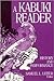 A Kabuki Reader: History and Performance