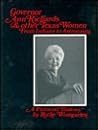 Governor Ann Richards and Other Texas Women from Indians to Astronauts