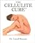 Cellulite Cure
