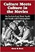 Culture Meets Culture in the Movies by David H. Budd