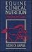 Equine Clinical Nutrition: ...