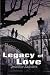 Legacy of Love