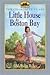 Little House by Boston Bay (Little House: The Charlotte Years, #1)