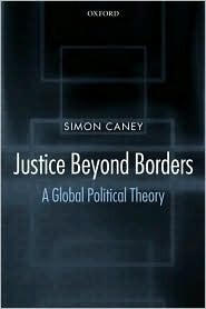 Justice beyond Borders: A Global Political Theory (Hardcover)