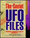 The Soviet Ufo Files: Paranormal Encounters Behind the Iron Curtain (Hardcover)