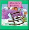 Abuelita's Paradise