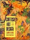 Scottish Art and Design: 5,000 Years Scottish Art and Design: 5,000 Years