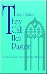They Call Her Pastor: A New Role for Catholic Women (Suny Religion, Culture, and Society) They Call Her Pastor: A New Role for Catholic Women (Suny Religion, Culture, and Society)