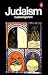 Judaism: A Historical Prese...