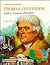 Thomas Jefferson: Author, Inventor, President