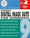 Microsoft Digital Image Suite 9 for Windows: Visual QuickStart Guide Microsoft Digital Image Suite 9 for Windows: Visual QuickStart Guide
