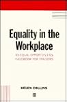Equality in the Workplace: An Equal Opportunities Handbook for Trainers (Human Resource Management in Action) Equality in the Workplace: An Equal Opportunities Handbook for Trainers (Human Resource Management in Action)