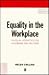 Equality in the Workplace: An Equal Opportunities Handbook for Trainers (Human Resource Management in Action)