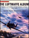 The Luftwaffe Album: Fighters and Bombers of the German Air Force 1933-1945 (Paperback)