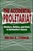 The Accidental Proletariat: Workers, Politics, and Crisis in Gorbachev's Russia (Princeton Legacy Library)